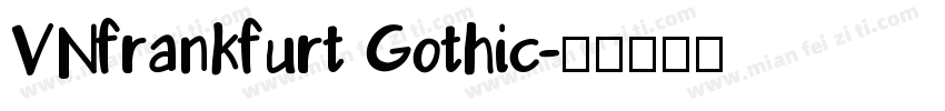 VNfrankfurt Gothic字体转换